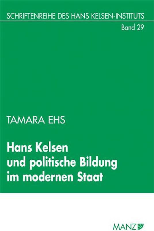 Hans Kelsen und politische Bildung im modernen Staat