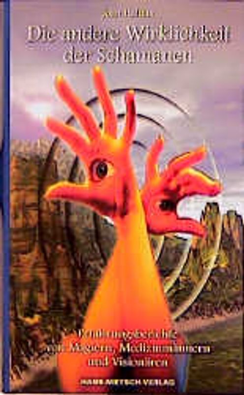 Die andere Wirklichkeit der Schamanen