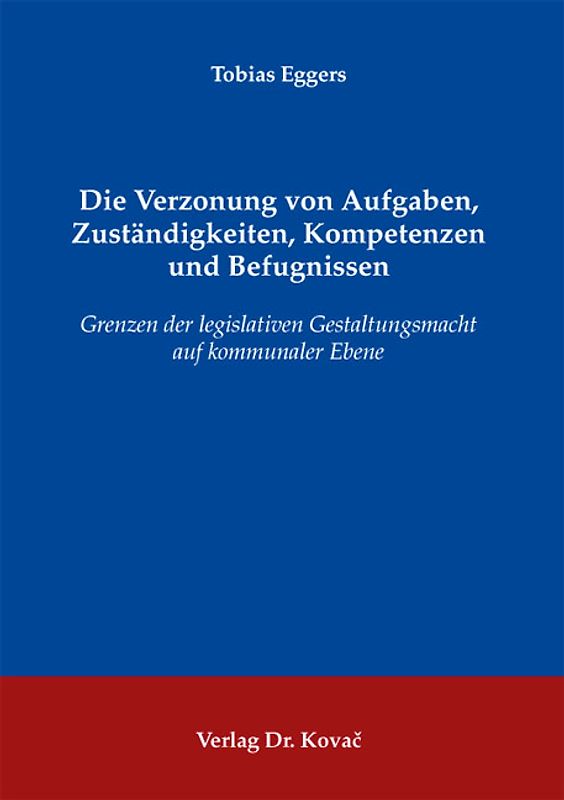 Die Verzonung von Aufgaben, Zuständigkeiten, Kompetenzen und Befugnissen