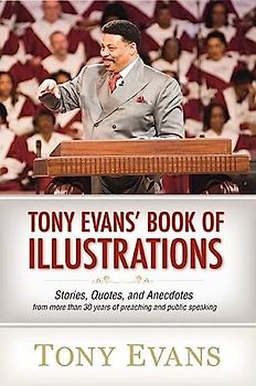 Tony Evans' Book of Illustrations