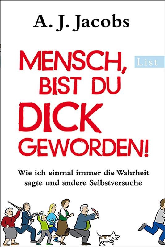 Mensch, bist du dick geworden!