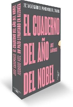 El cuaderno del año del Nobel ; Un país levantado en alegría