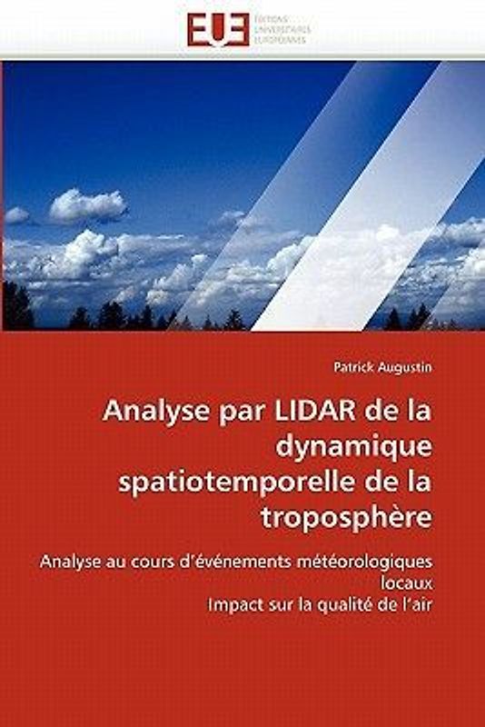 Analyse par LIDAR de la dynamique spatiotemporelle de la troposphère