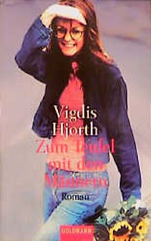 Zum Teufel mit den Männern. "Traumfrau mit Nebenwirkungen"