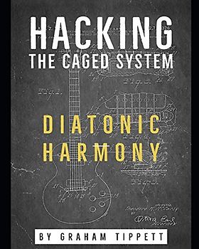 Hacking the CAGED System: Diatonic Harmony