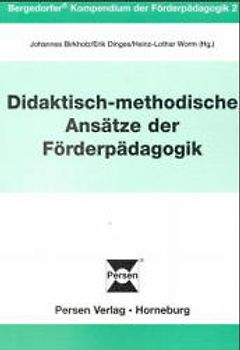 Didaktisch-methodische Ansätze der Förderpädagogik