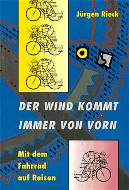 Der Wind kommt immer von vorn
