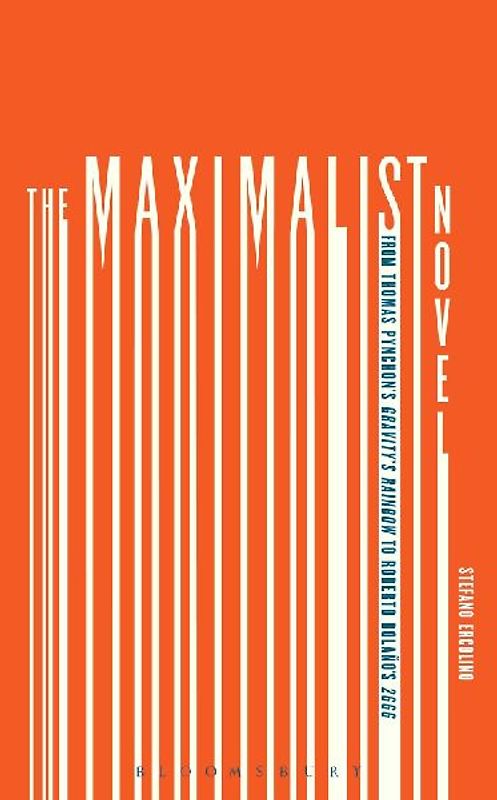 The Maximalist Novel