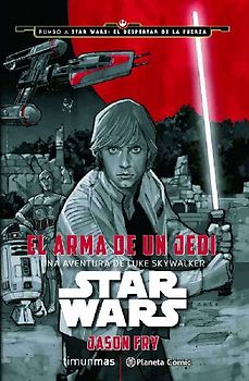 Star Wars. El arma de un Jedi