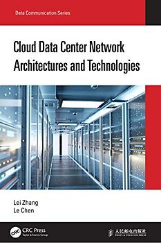 Cloud Data Center Network Architectures and Technologies (Data Communication)