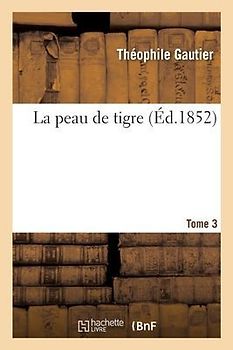 La Peau de Tigre Tome 3