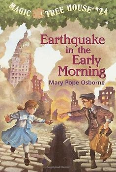 Magic Tree House #24: Earthquake in the Early Morning (A Stepping Stone Book(TM)) - Mary Pope Osborne