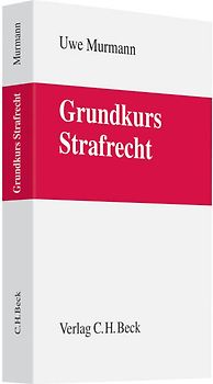 Grundkurs Strafrecht