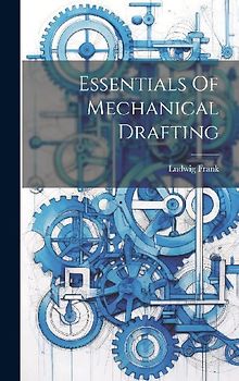 Essentials Of Mechanical Drafting