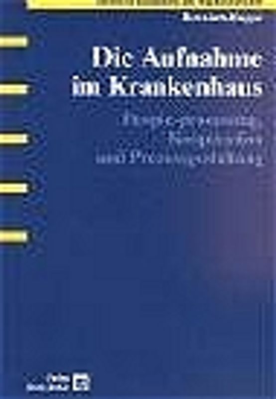 Die Aufnahme im Krankenhaus