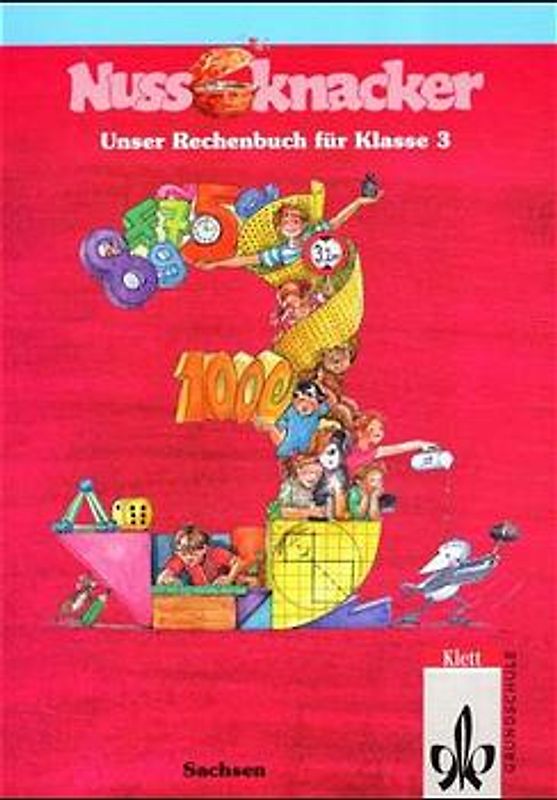 Unser Rechenbuch - Nussknacker - Ausgabe C für Sachsen / 3. Schuljahr. Schülerbuch