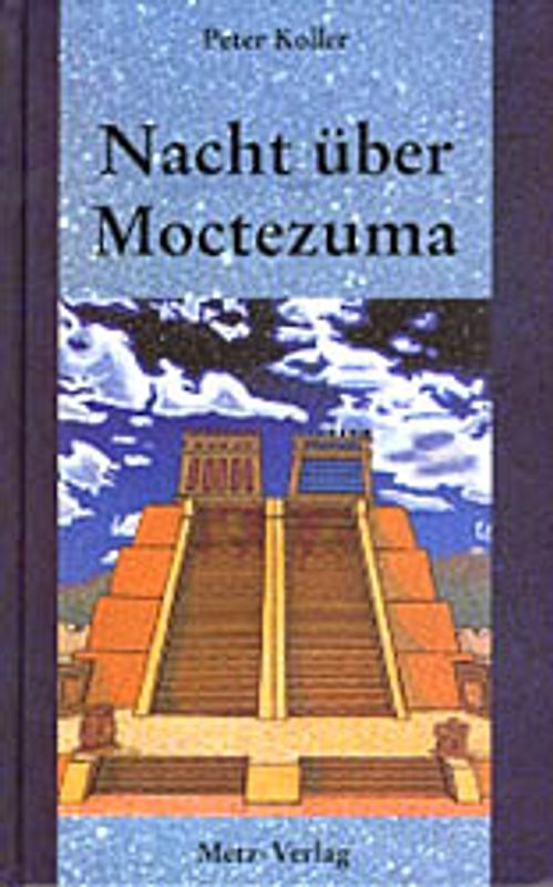 Nacht über Moctezuma