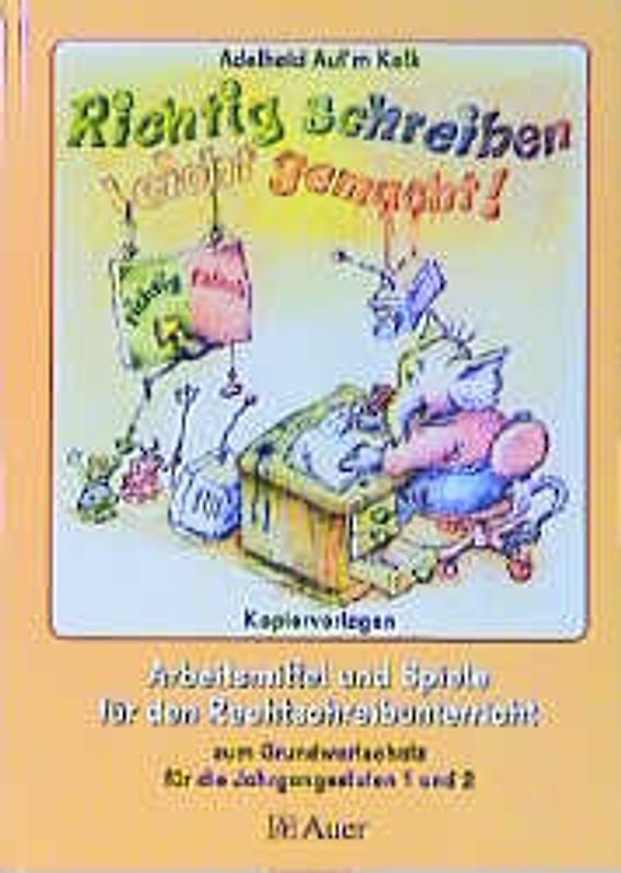 Richtig schreiben leicht gemacht!