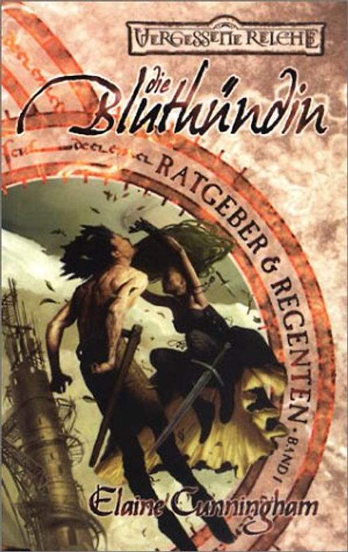 Die Bluthündin. Ratgeber & Regenten 1