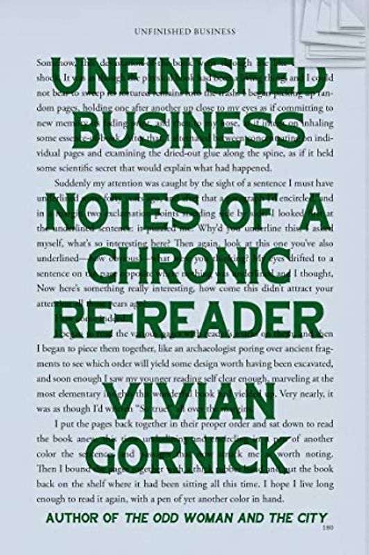 Unfinished Business: Notes of a Chronic Re-reader
