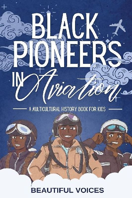 Black Pioneers in Aviation