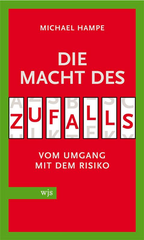 Die Macht des Zufalls