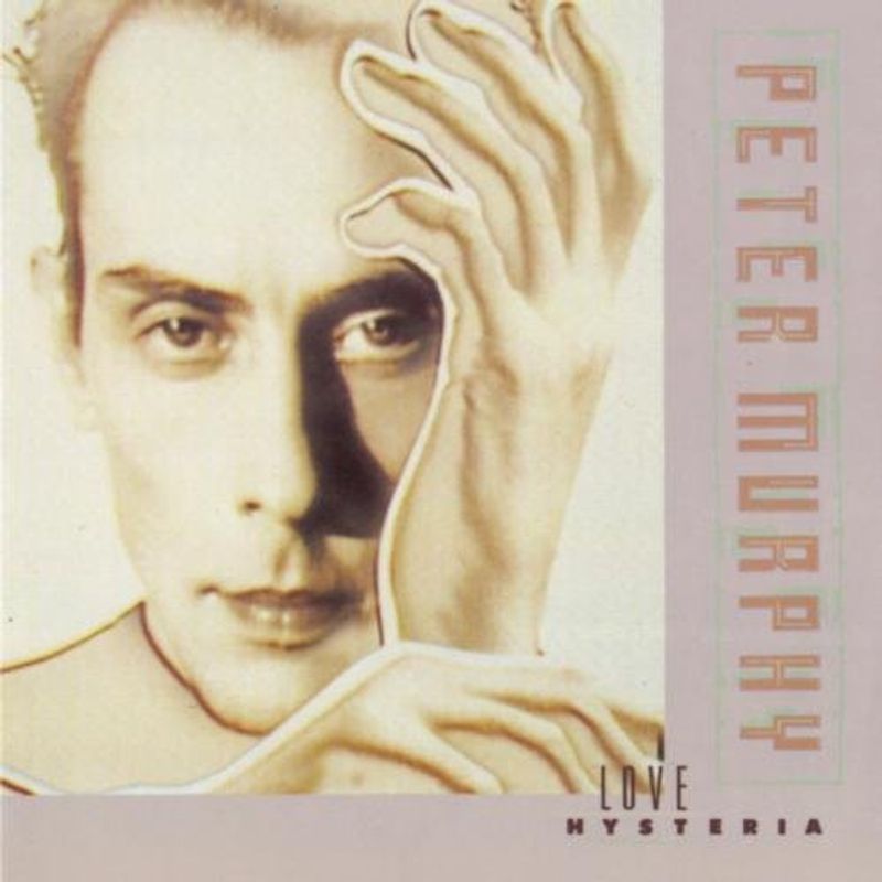 Peter Murphy - Love Hysteria