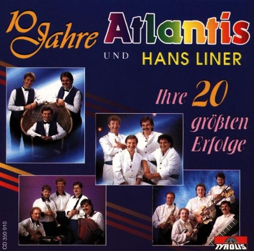 Hans Band Atlantis & Liner - 10 Jahre/Ihre 20 Grössten Erfolge