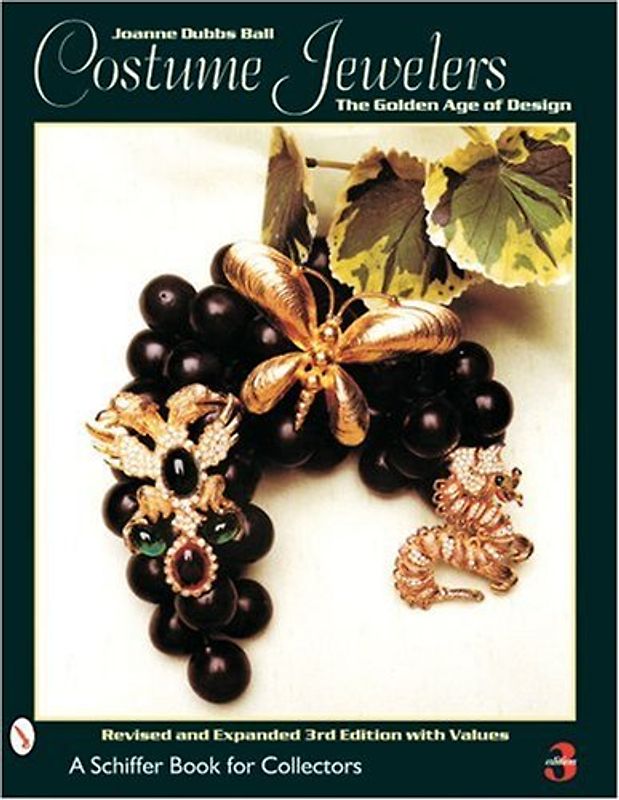 Costume Jewelers: The Golden Age of Design (Schiffer Book for Collectors) - Ball, Joanne Dubbs