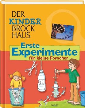 Der Kinder Brockhaus Erste Experimente für kleine Forscher