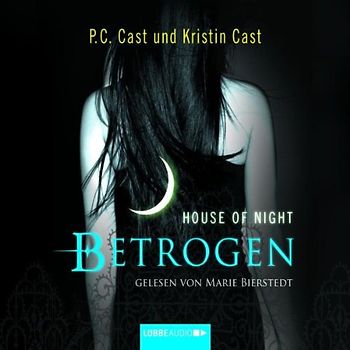 House of Night - Betrogen