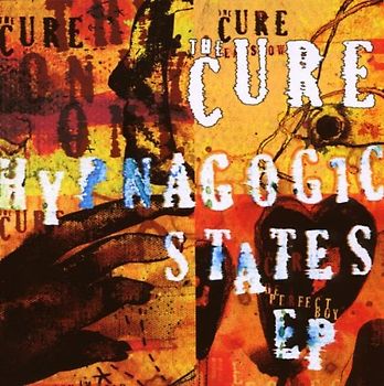 The Cure - Hypnagogic States (Ep)