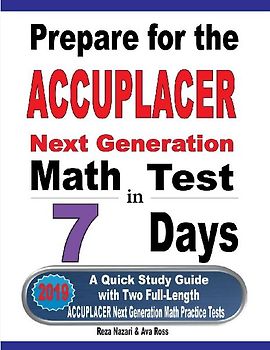 Prepare for the ACCUPLACER Next Generation Math Test in 7 Days