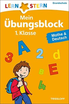 LERNSTERN Mein Übungsblock 1. Klasse. Mathe & Deutsch