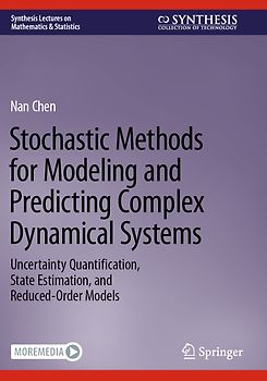 Stochastic Methods for Modeling and Predicting Complex Dynamical Systems