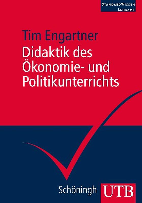 Didaktik des Ökonomie- und Politikunterrichts