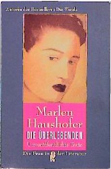Die Überlebenden. Unveröffentlichte Texte aus dem Nachlass, Aufsätze aus dem Werk