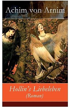 Hollin's Liebeleben (Roman)