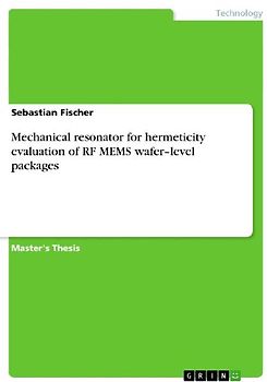 Mechanical resonator for hermeticity evaluation of RF MEMS wafer-level packages