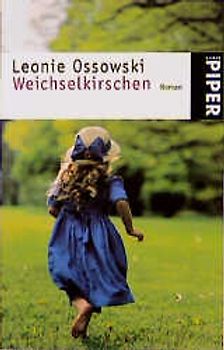 Weichselkirschen. Roman