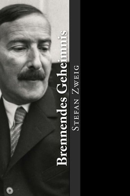 Brennendes Geheimnis: Erzählung