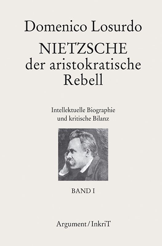 Nietzsche, der aristokratische Rebell