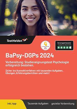 BaPsy-DGPs Vorbereitung: Studieneignungstest Psychologie erfolgreich bestehen. | Sicher ins Auswahlverfahren mit tausenden Aufgaben, Übungen, Erfahrungsberichten und mehr!