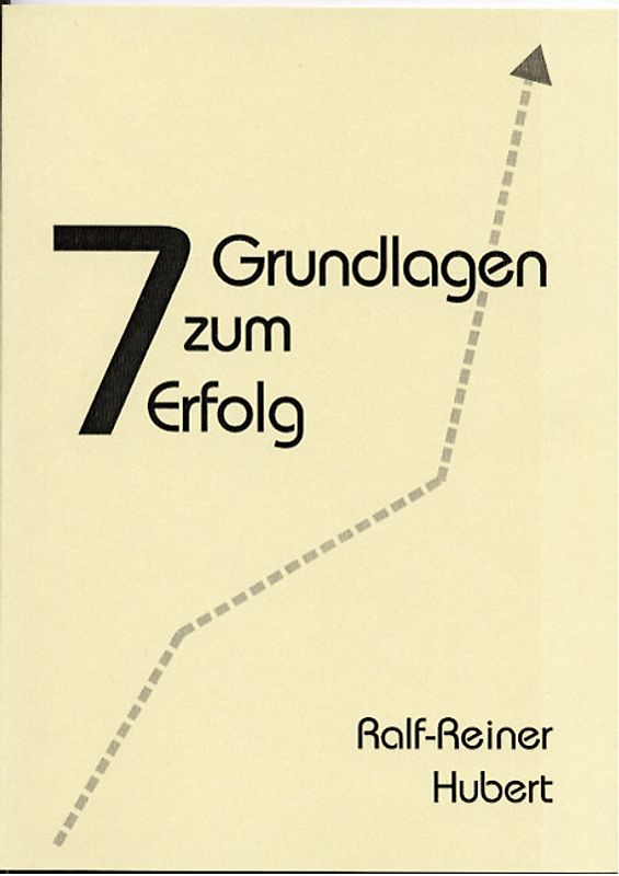 7 Grundlagen zum Erfolg
