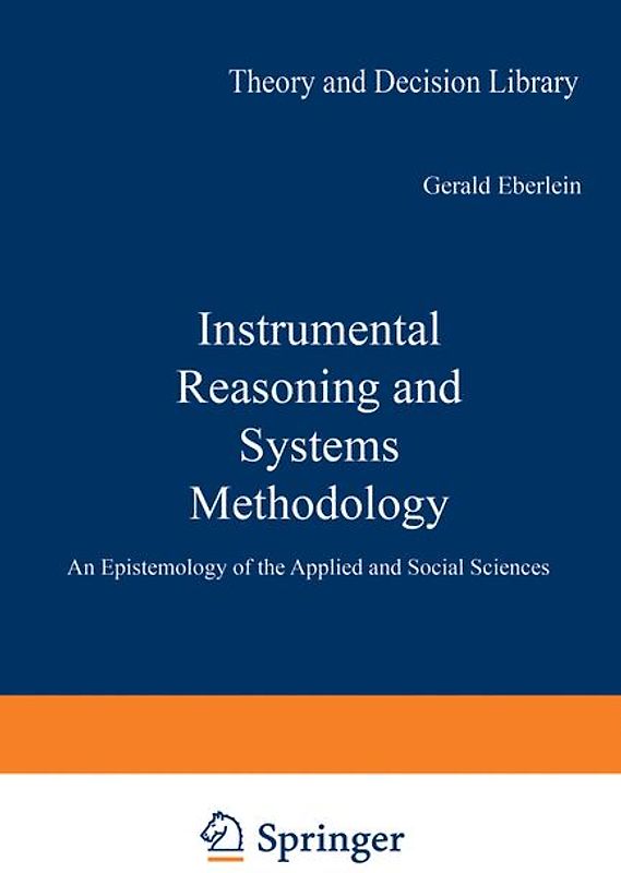 Instrumental Reasoning and Systems Methodology