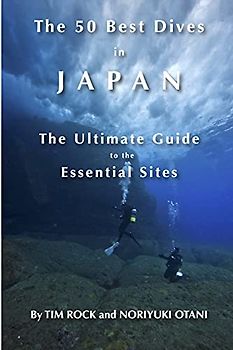 The 50 Best Dives in Japan: The Ultimate Guide to the Essential Sites