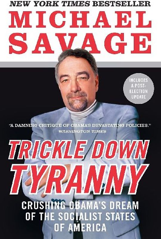 Trickle Down Tyranny