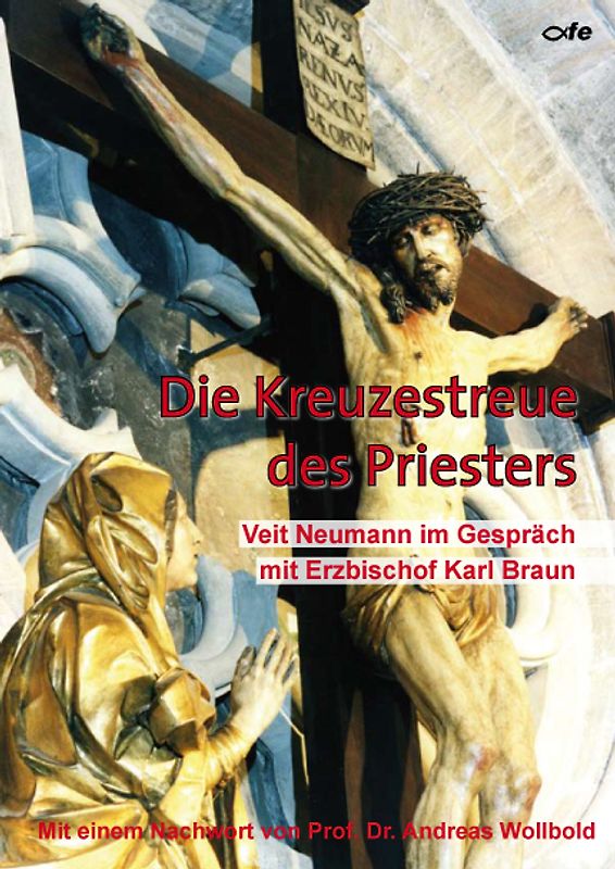Die Kreuzestreue des Priesters