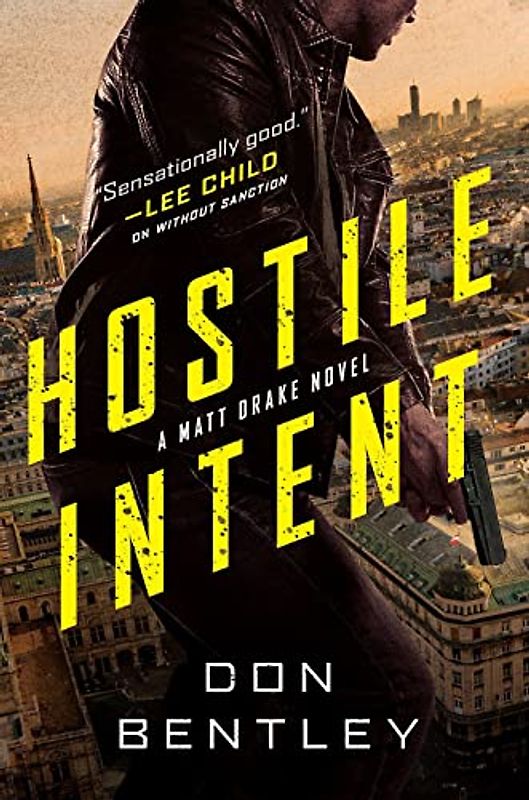 Hostile Intent (A Matt Drake Novel, Band 3)
