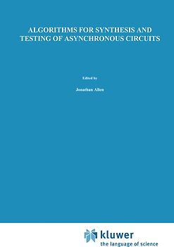Algorithms for Synthesis and Testing of Asynchronous Circuits